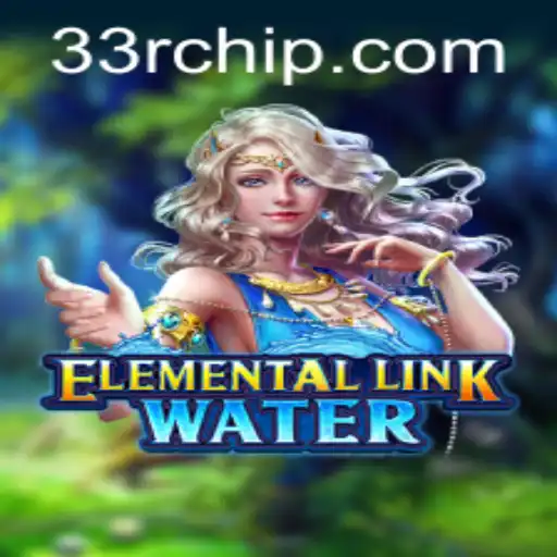 Discovering the World of ElementalLinkWater: An Innovative Gaming Experience